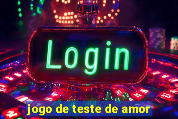 jogo de teste de amor